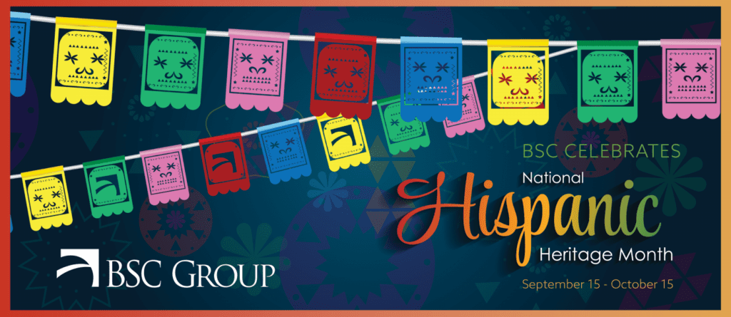 Hispanic Heritage Month 2022 - BSC Group